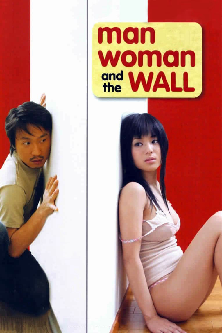 Chàng Trai Cô Gái Và Bức Tường  (2006)